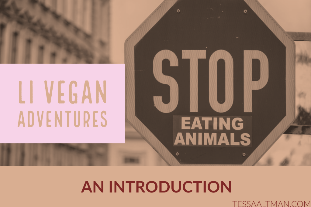 LI Vegan Adventures: An&nbsp;Introduction