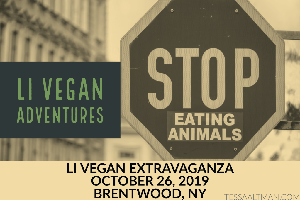 LI Vegan Adventures: Long Island Vegan&nbsp;Extravaganza