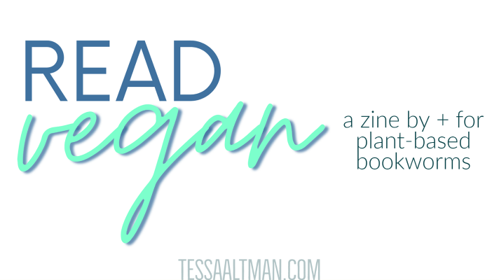 READ VEGAN: A Zine For and By Vegan&nbsp;Readers
